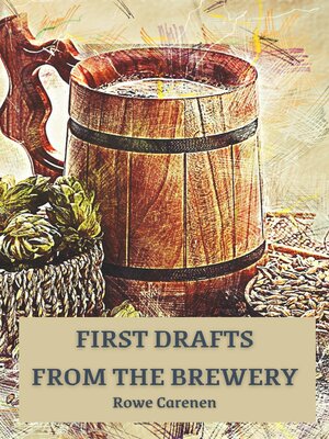cover image of First Drafts from the Brewery